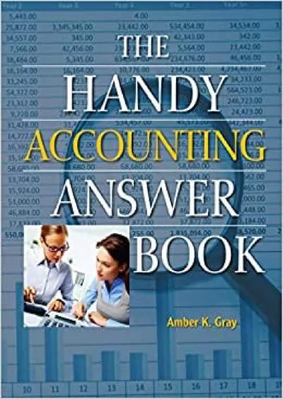 The Handy Accounting Answer Book (The Handy Answer Book Series)