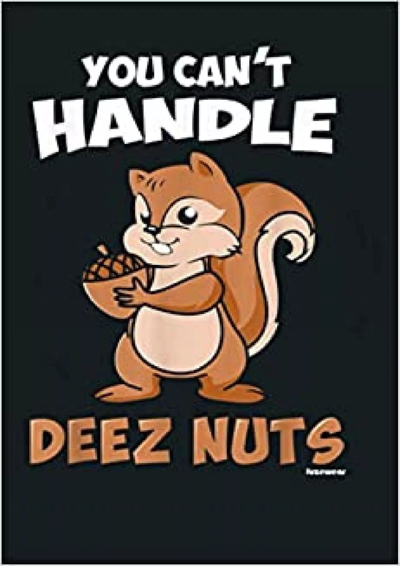 You Can T Handle Deez Nuts: Notebook Planner - 6x9 inch Daily Planner Journal To Do List