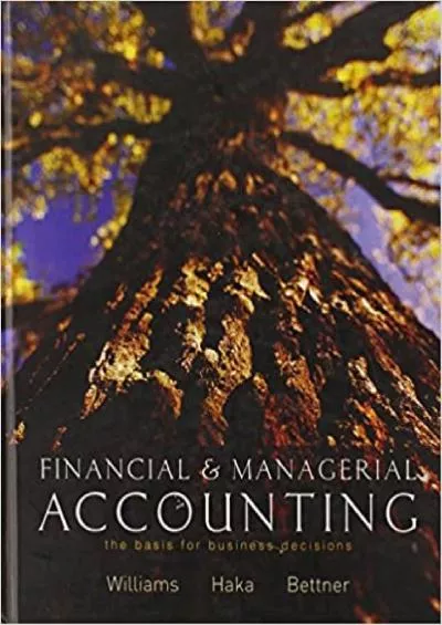 MP Financial and Managerial Accounting: The Basis for Business Decisions w/ My Mentor Net Tutor and OLC w/ PW