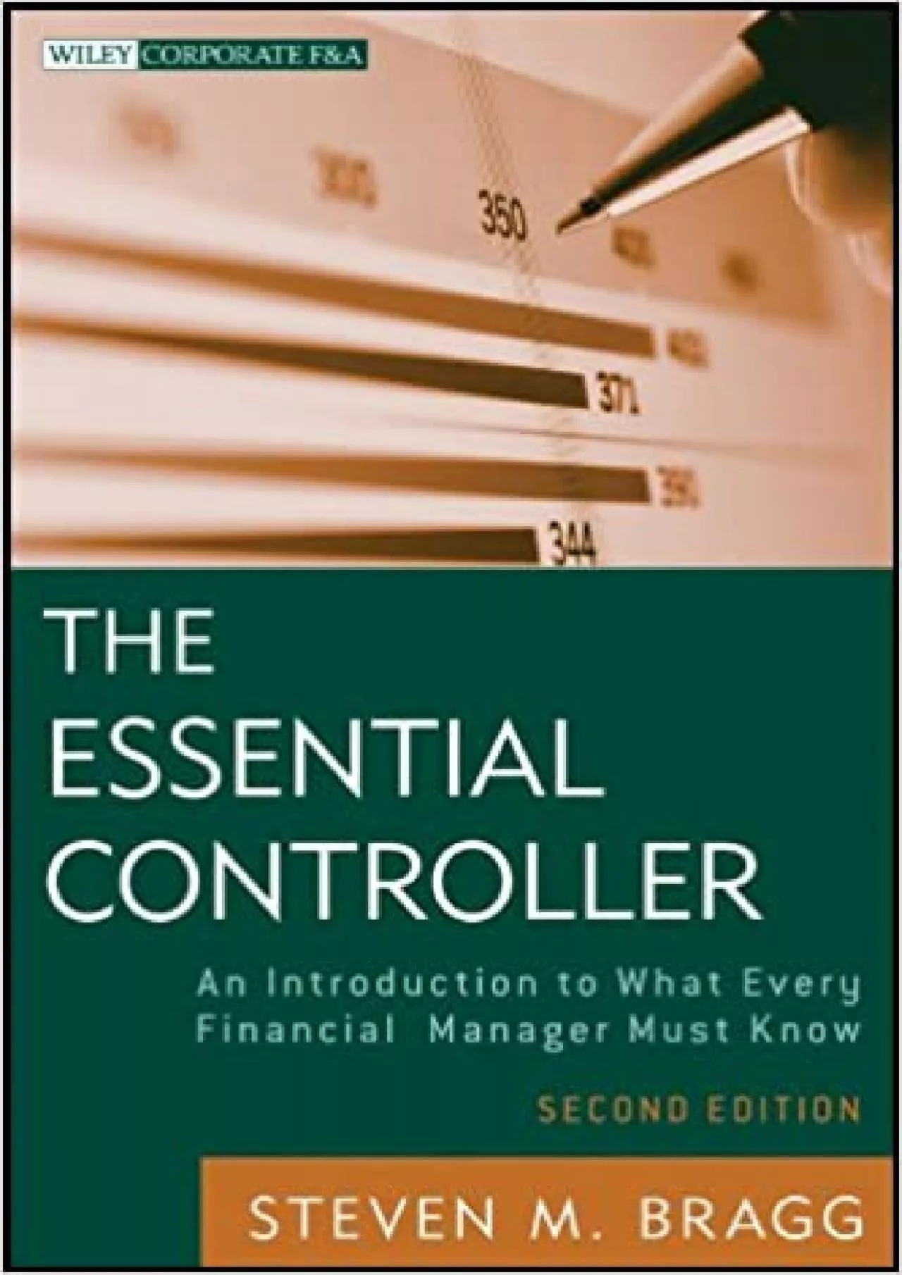 The Essential Controller: An Introduction to What Every Financial Manager Must Know