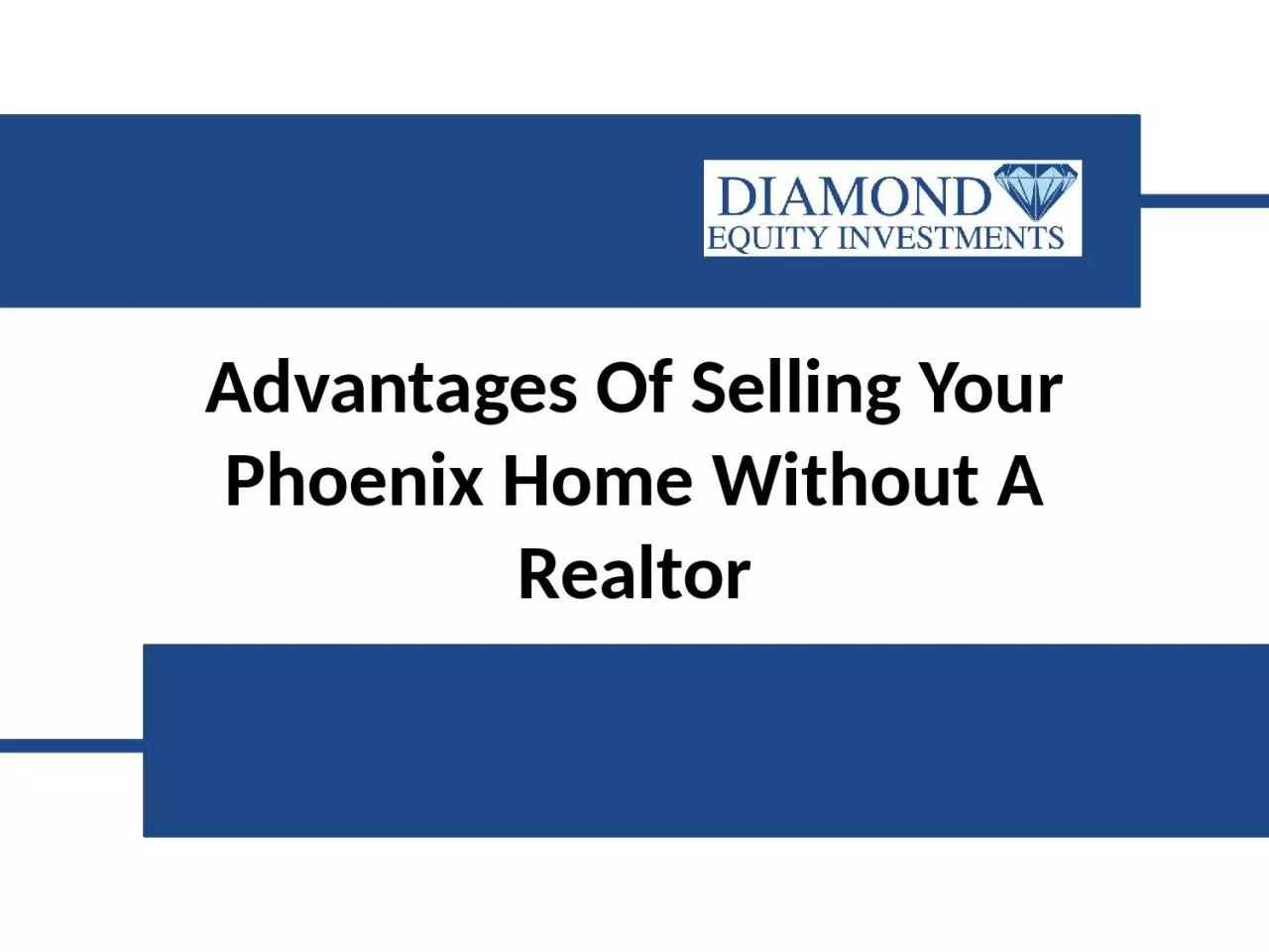 Pros of Selling Your Phoenix Home Without An Agent