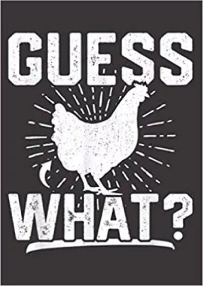 Guess What Chicken Butt N Boy Gift Funny Farmer: Notebook Planner -6x9 inch Daily Planner