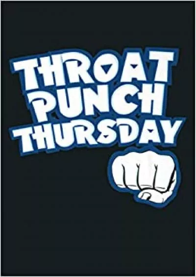 Funny Throat Punch Thursday Funny Throat Punch Premium: Notebook Planner - 6x9 inch Daily