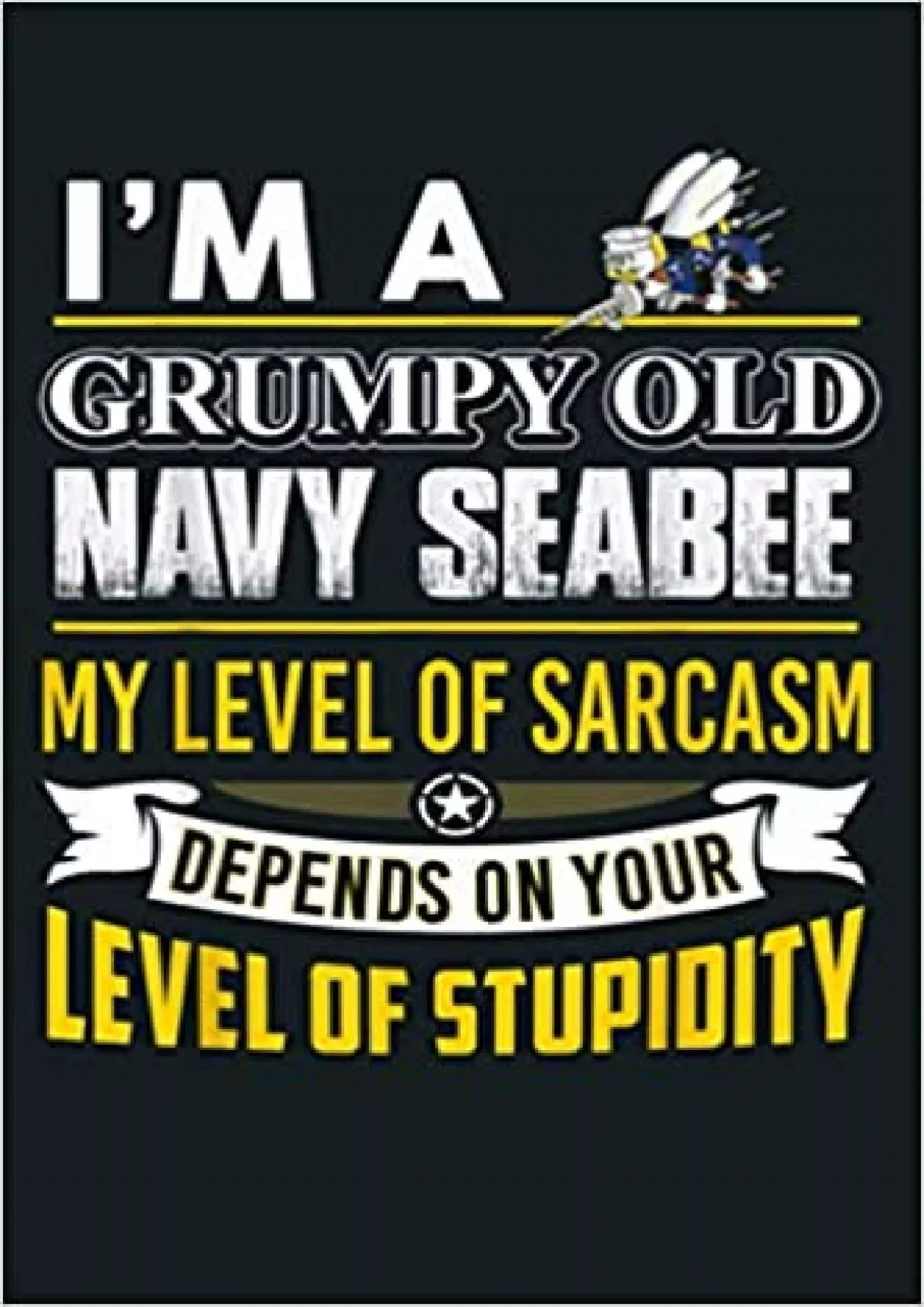 Navy Seabee I M A Grumpy Old Navy Seabee: Notebook Planner - 6x9 inch Daily Planner Journal