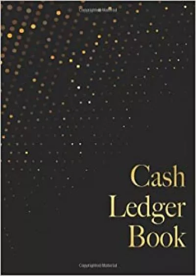Cash Ledger Book: A Simple Accounting Ledger Log with New Interior Design Features (Let\'s