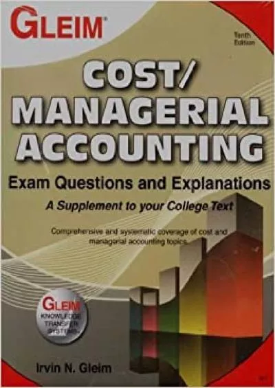 Cost/Managerial Accounting Exam Questions and Explanations