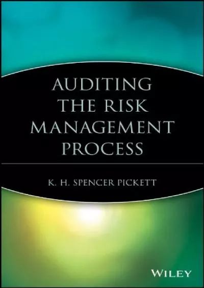 Auditing the Risk Management Process (IIA (Institute of Internal Auditors) Series)