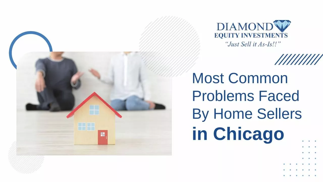 Issues Most Home Sellers Face In Chicago | Just Sell It As Is