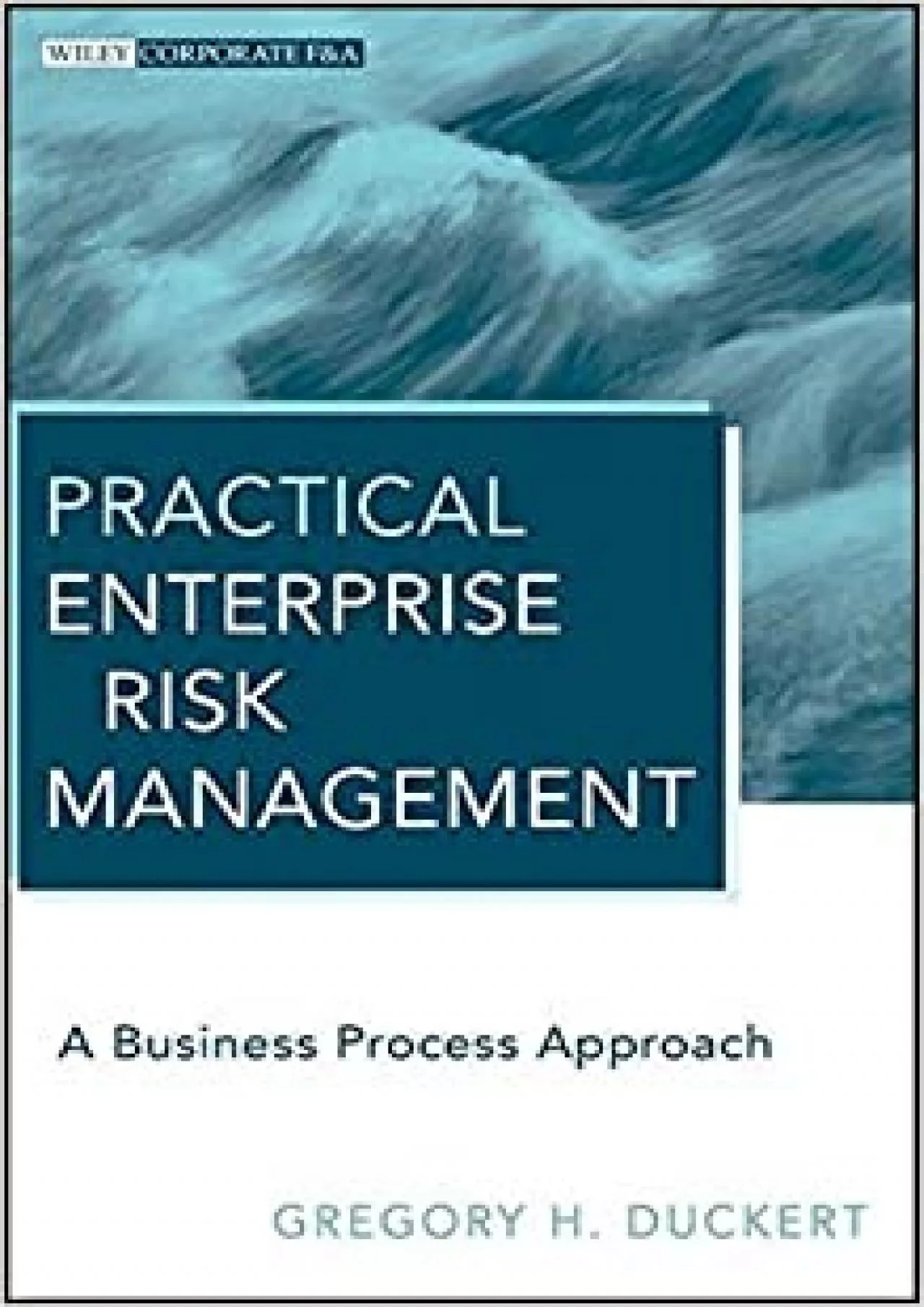 PDF-Practical Enterprise Risk Management: A Business Process Approach