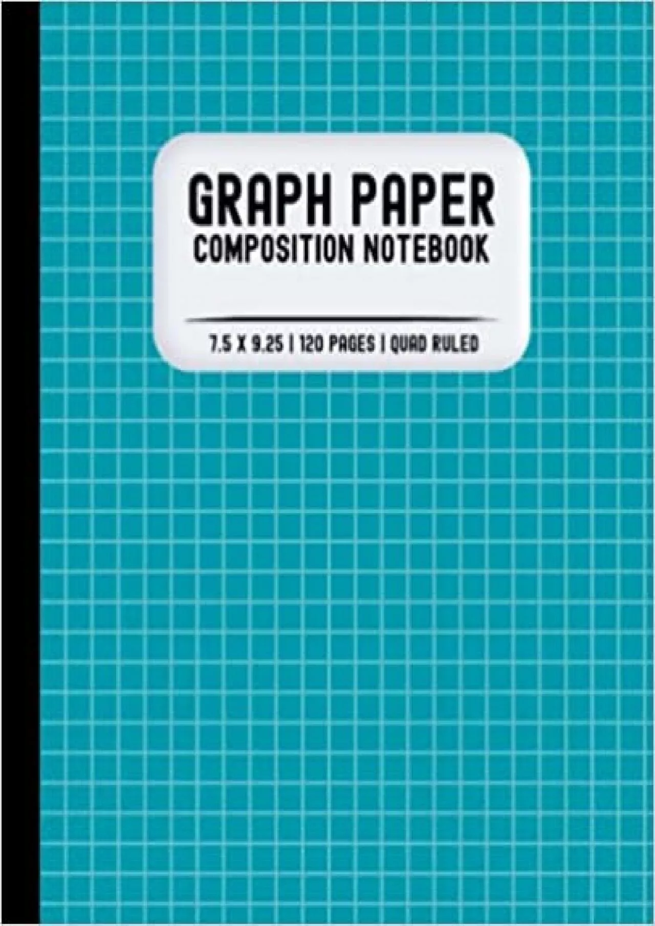 PDF-Graph Paper Composition Notebook: 120 Pages | Graphing Grid Paper for Math Science Engineering