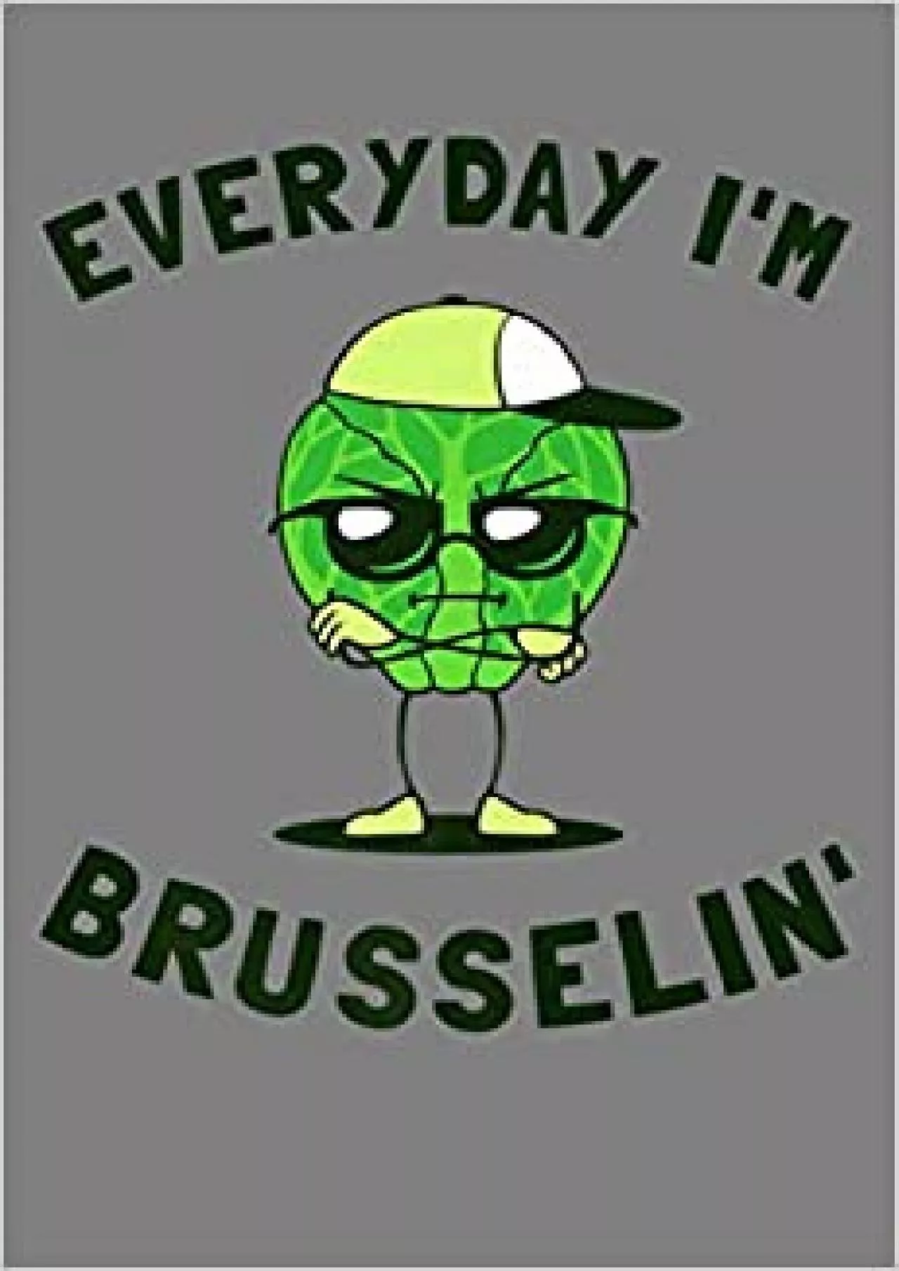 PDF-Brussel Sprouts Hustle Everyday I M Brusselin: Notebook Planner - 6x9 inch Daily Planner