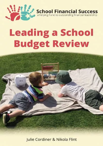 Leading a School Budget Review (School Financial Success Guides Book 2)
