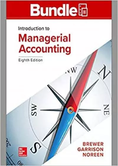 GEN COMBO LOOSELEAF INTRODUCTION TO MANAGERIAL ACCOUNTING CONNECT AC