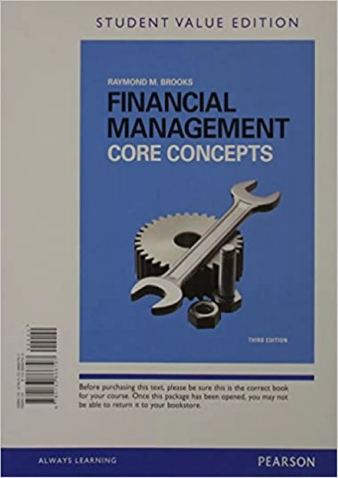 Financial Management: Core Concepts Student Value Edition (Pearson Series in Finance)