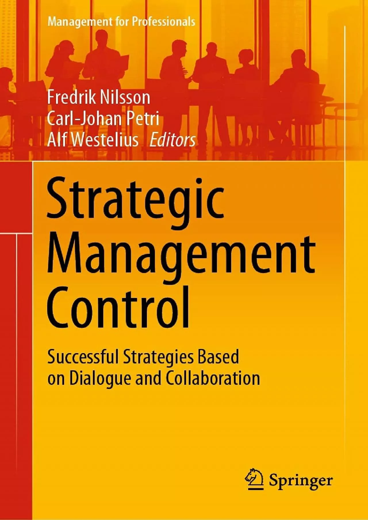 PDF-Strategic Management Control: Successful Strategies Based on Dialogue and Collaboration