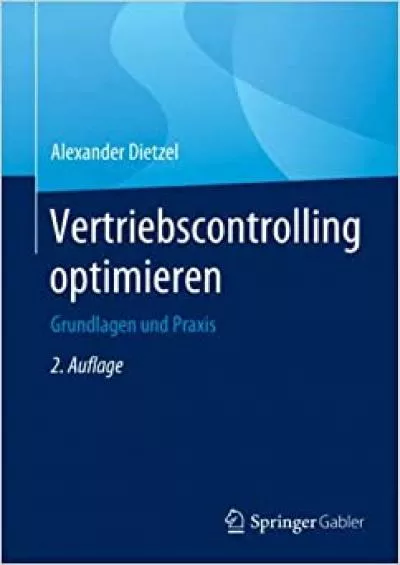 Vertriebscontrolling optimieren: Grundlagen und Praxis (German Edition)