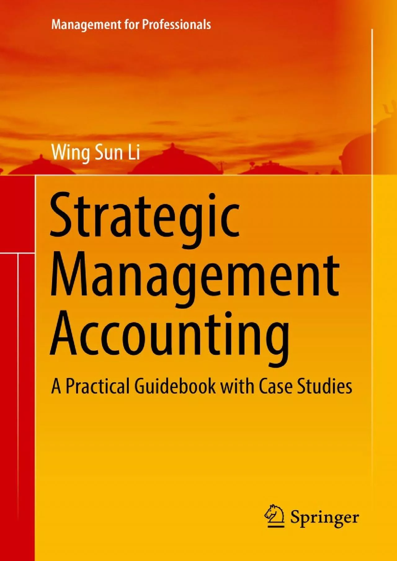 PDF-Strategic Management Accounting: A Practical Guidebook with Case Studies (Management for