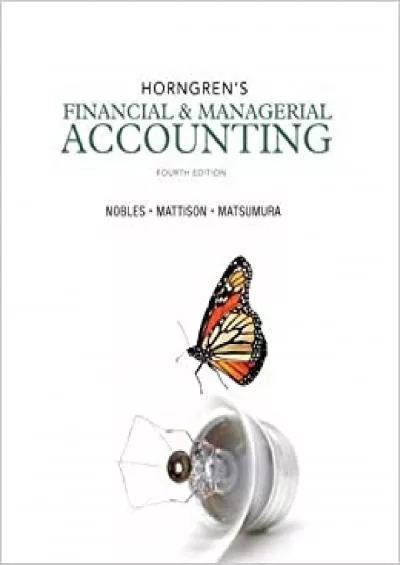 Horngren\'s Financial & Managerial Accounting (4th Edition)