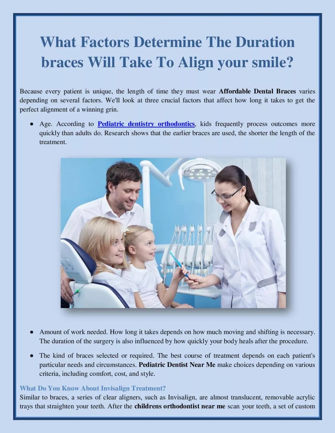 What Factors Determine The Duration braces Will Take To Align your smile?