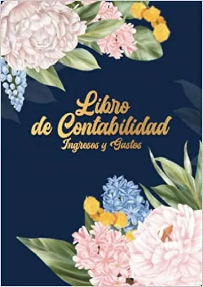 Libro de contabilidad ingresos y gastos: Para mantener sus finanzas bajo control de forma