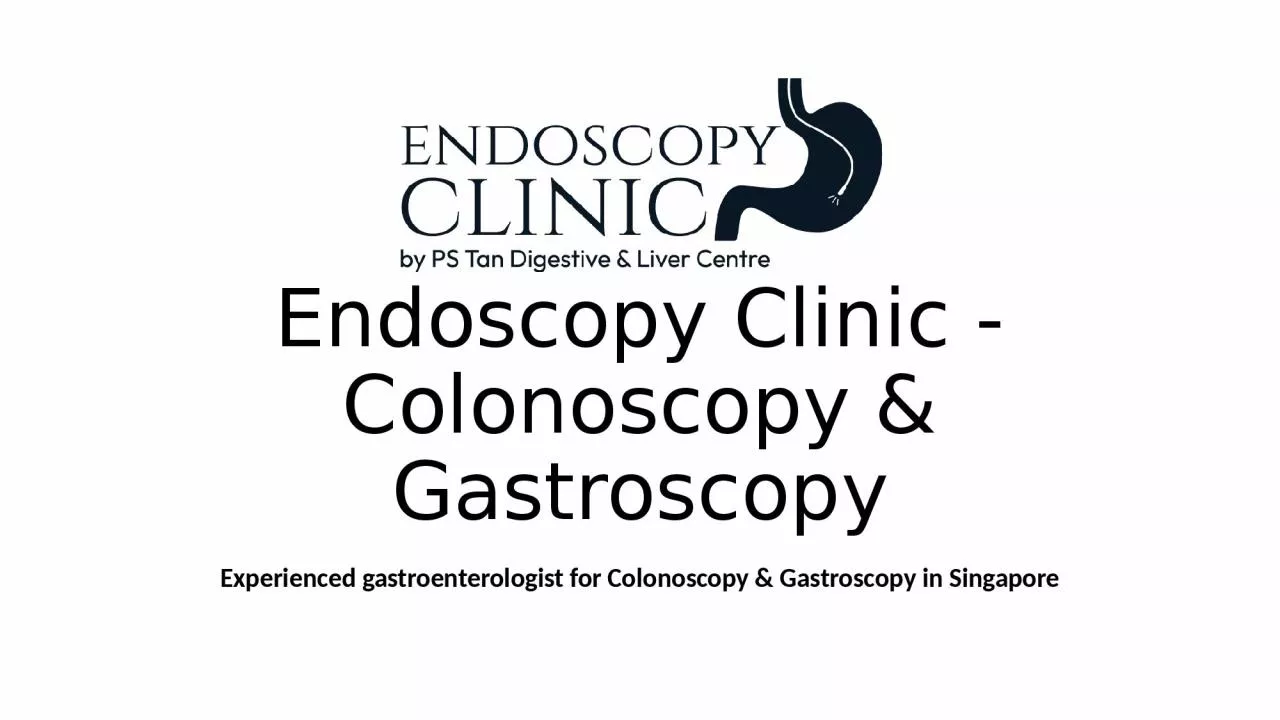 PPT-Colonoscopy procedure | Endoscopy Clinic - Colonoscopy & Gastroscopy