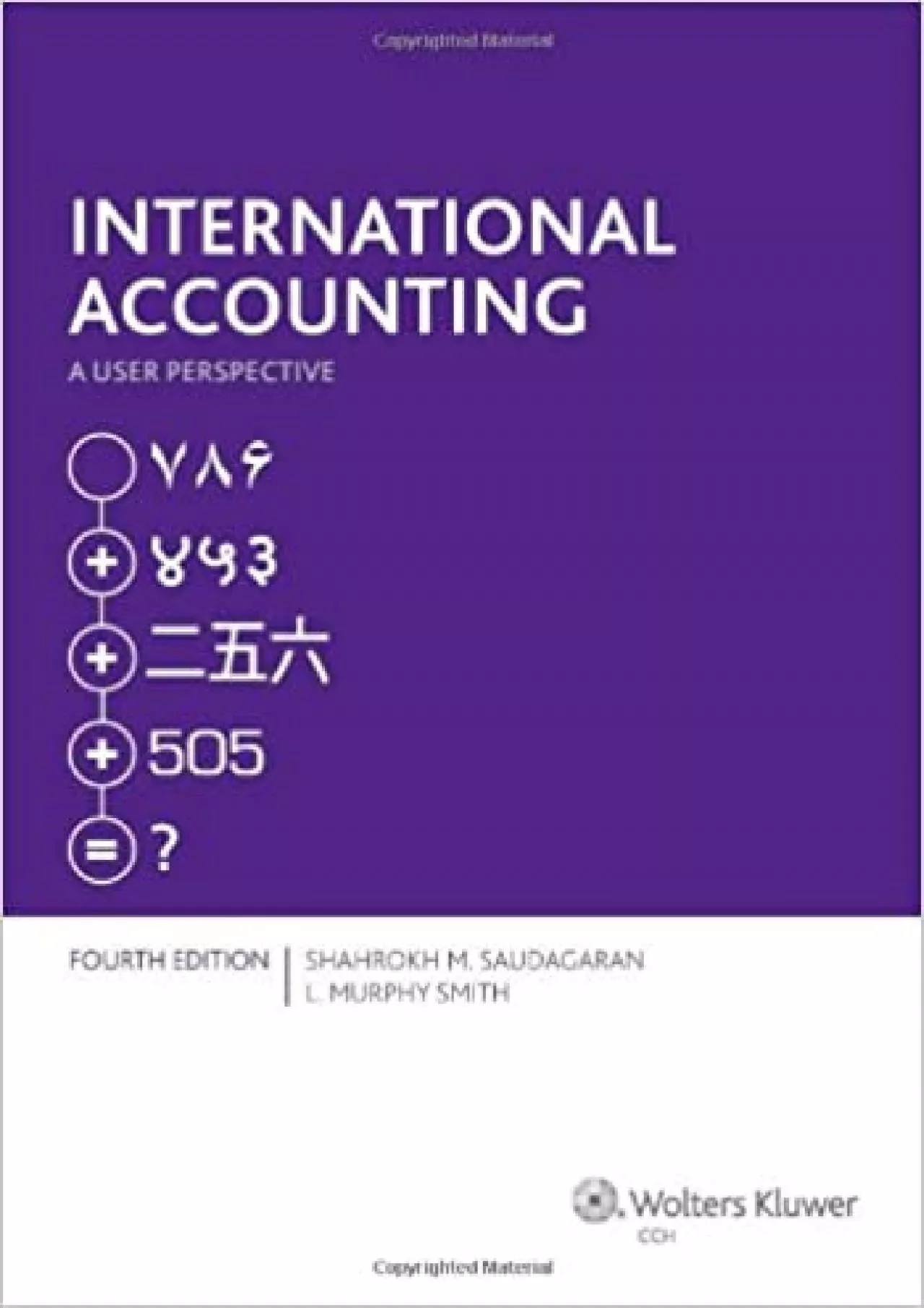 International Accounting: A User Perspective ( Fourth Edition )