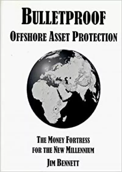 Bulletproof Offshore Asset Protection