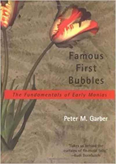 Famous First Bubbles: The Fundamentals of Early Manias