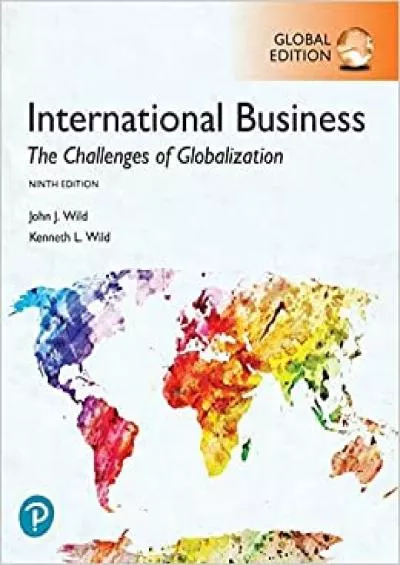 International Business: The Challenges of Globalization Global Edition