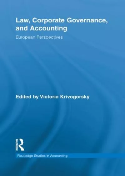 Law Corporate Governance and Accounting: European Perspectives (Routledge Studies in Accounting)