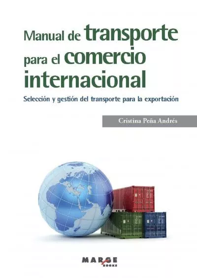 Manual de transporte para el comercio internacional (Spanish Edition)