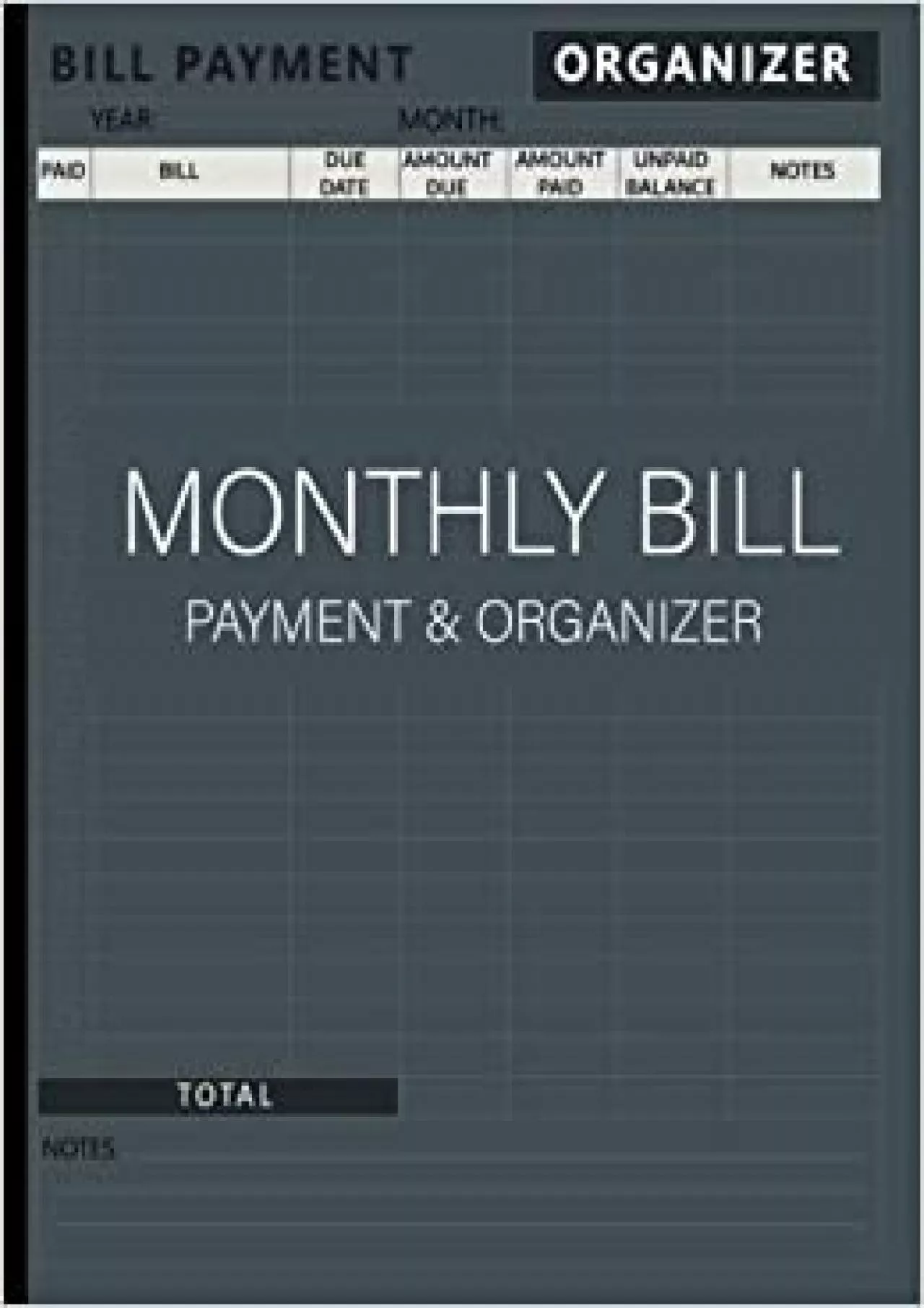 Monthly Bill Payment & Organizer: Tracker Bill Organizer Notebook Business Money Personal