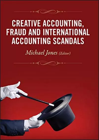 Creative Accounting Fraud and International Accounting Scandals