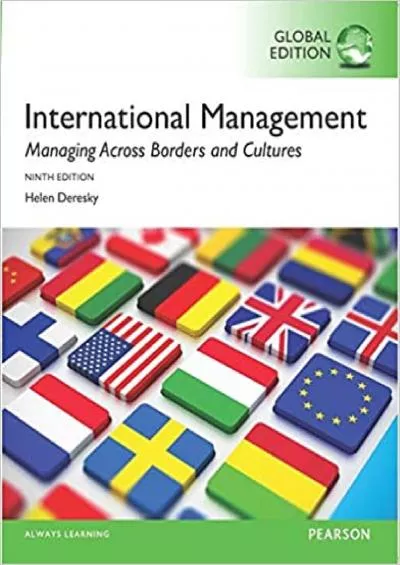 International Management: Managing Across Borders and Cultures Text and Cases Global Edition