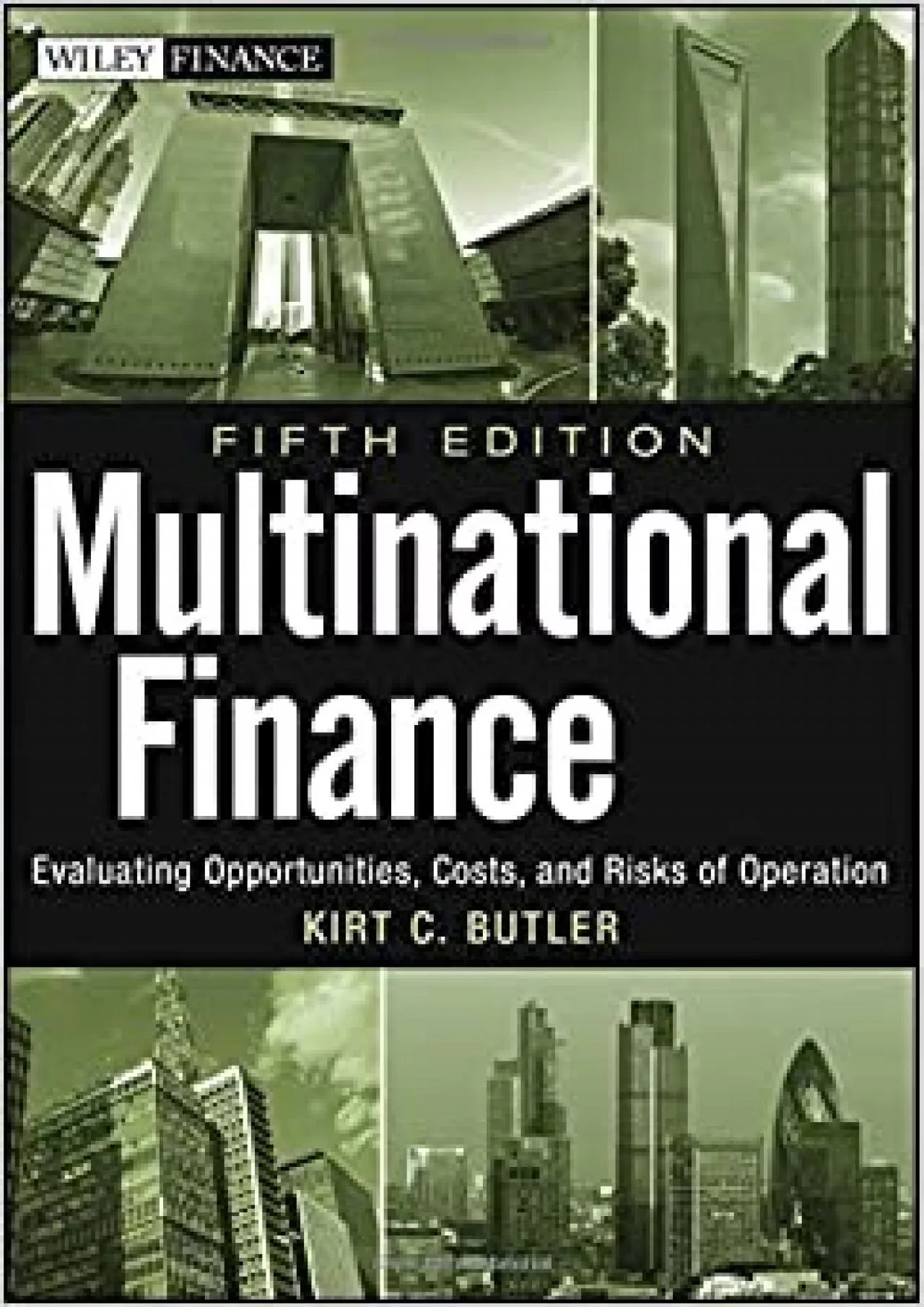 PDF-Multinational Finance: Evaluating Opportunities Costs and Risks of Operations