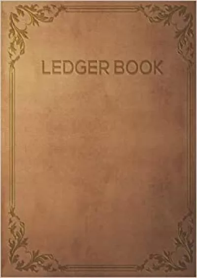Ledger Book: Income and Expense Log Book For Small Business and Personal Finance (Leather Cover Design)