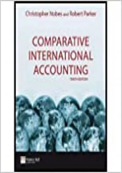 Comparative International Accounting (10th 08) by [Paperback (2008)]