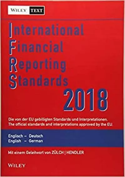 International Financial Reporting Standards (IFRS) 2018 (International Financial Reporting Standards (IFRS) Deutscheâ€“Englische) (German Edition)