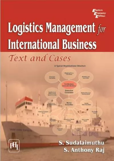 Logistics Management for International Business: Text and Cases