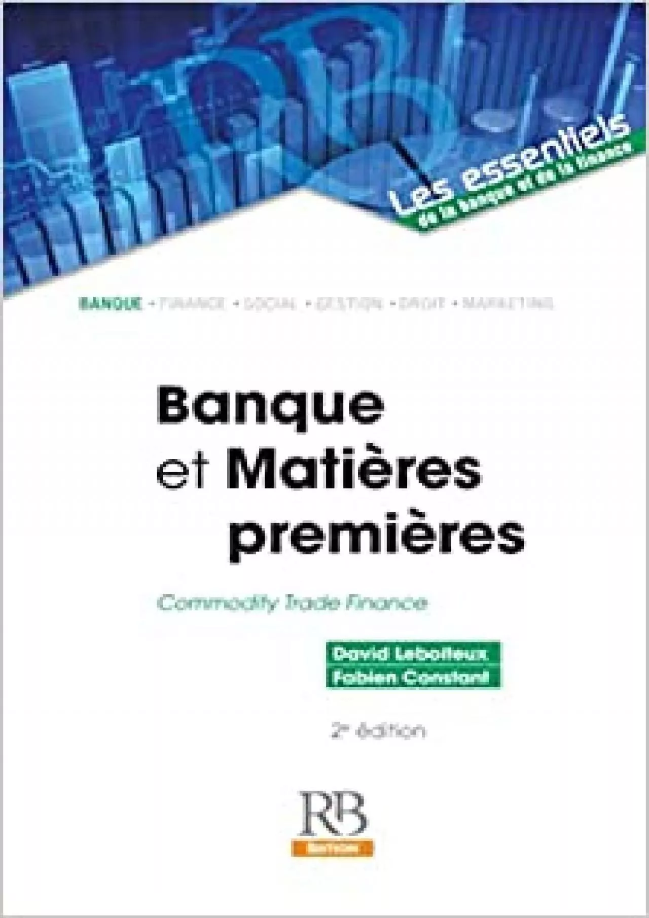 PDF-Banque et MatiÃ¨res premiÃ¨res: Commodity Trade Finance