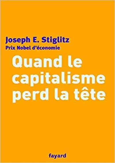 Quand le capitalisme perd la tÃªte (Documents 57) (French Edition)