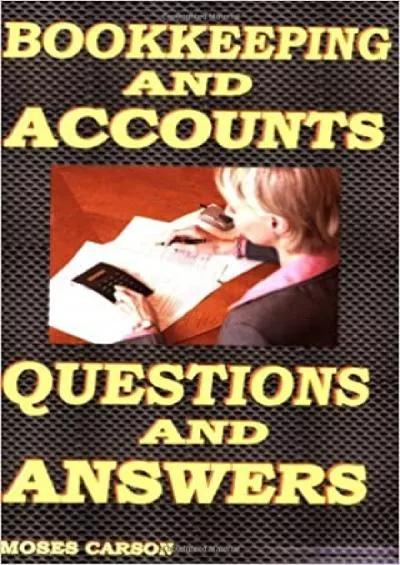 Bookkeeping and Accounts Questions & Answers