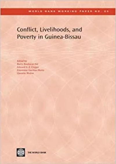 Conflict Livelihoods and Poverty in Guinea-Bissau (World Bank Working Papers)