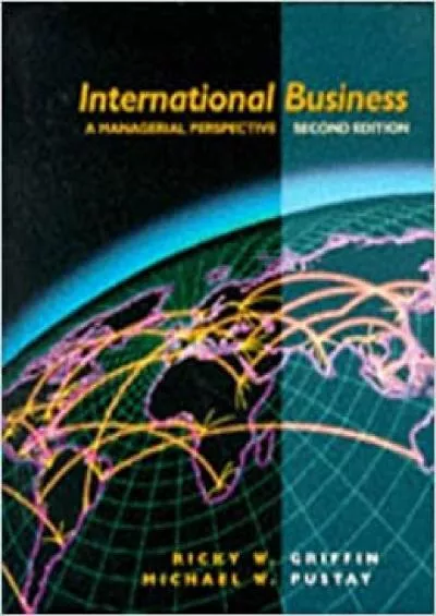 International Business: A Managerial Perspective (2nd Edition)