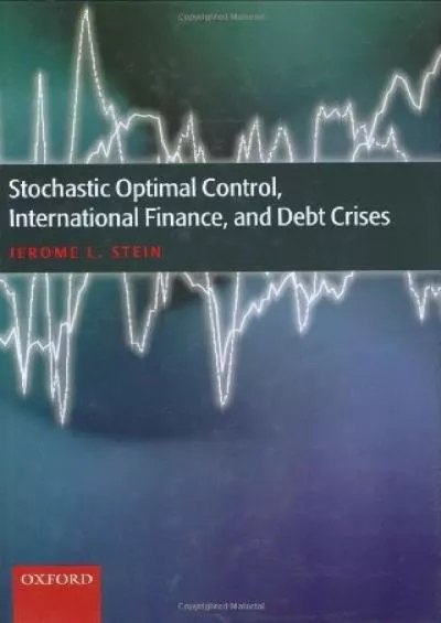 Stochastic Optimal Control International Finance and Debt Crises