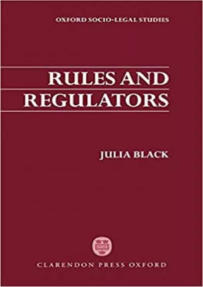 Rules and Regulators (Oxford Socio-Legal Studies)