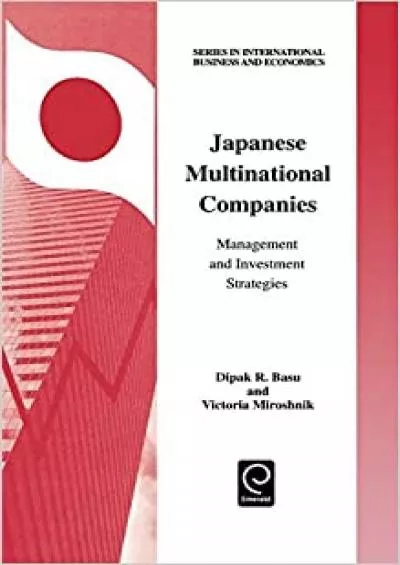 Japanese Multinational Companies (Series in International Business and Economics) (Series
