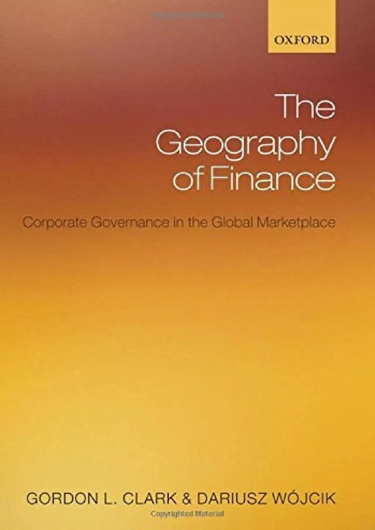 The Geography of Finance: Corporate Governance in a Global Marketplace: Corporate Governance