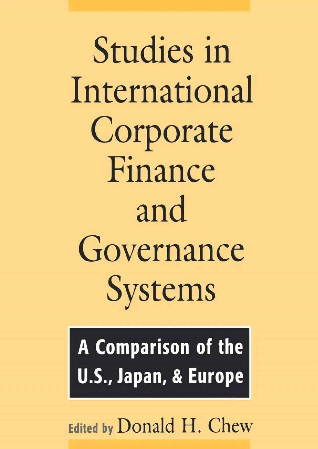 Studies in International Corporate Finance and Governance Systems: A Comparison of the