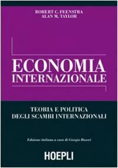 Economia internazionale. Teoria e politica degli scambi internazionali